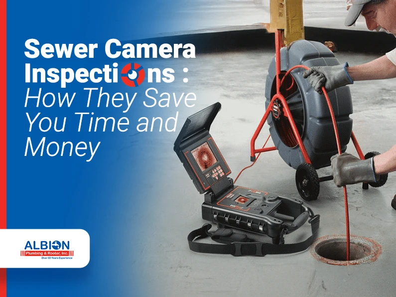 Sewer Camera Inspections: How They Save You Time and Money