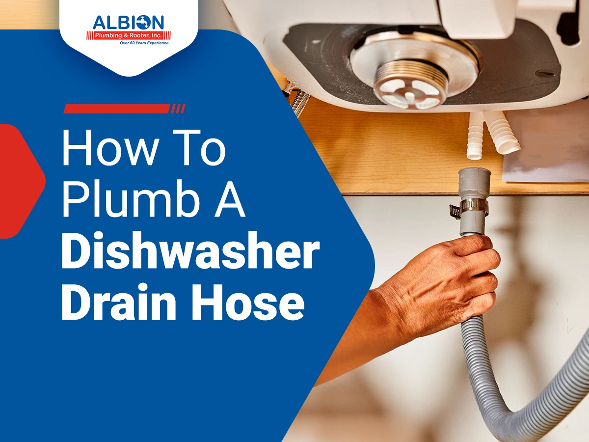 How to Plumb a Dishwasher Drain Hose Properly